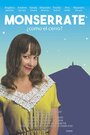 Смотреть «Monserrate, ¿cómo el cerro?» онлайн фильм в хорошем качестве