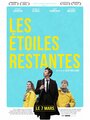 Смотреть «Les étoiles restantes» онлайн фильм в хорошем качестве