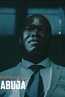 Смотреть «Агент из Абуджи» онлайн фильм в хорошем качестве