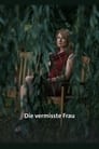 Пропавшая женщина (2016) трейлер фильма в хорошем качестве 1080p