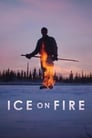 Смотреть «Лёд в огне» онлайн фильм в хорошем качестве