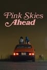 Розовое небо впереди (2020)