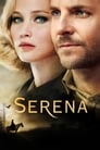 Серена (2014) трейлер фильма в хорошем качестве 1080p