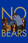Смотреть «Без медведей» онлайн фильм в хорошем качестве