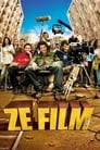 Ze фильм (2005)