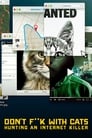 Смотреть «Не троньте котиков: Охота на интернет-убийцу» онлайн сериал в хорошем качестве