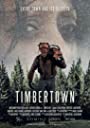 Смотреть «Тимбертаун» онлайн фильм в хорошем качестве