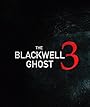 Призрак Блэквелла 3 (2019) кадры фильма смотреть онлайн в хорошем качестве