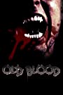 Смотреть «Древняя кровь» онлайн фильм в хорошем качестве