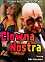 Смотреть «Клоуна Ностра» онлайн фильм в хорошем качестве