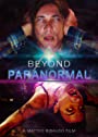 Смотреть «За гранью паранормального» онлайн фильм в хорошем качестве
