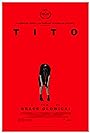 Смотреть «Тито» онлайн фильм в хорошем качестве