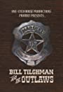 Смотреть «Билл Тилман и бандиты» онлайн фильм в хорошем качестве