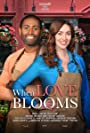 Смотреть «Когда расцветает любовь» онлайн фильм в хорошем качестве