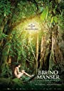 Смотреть «Бруно Мансер - Голос тропического леса» онлайн фильм в хорошем качестве