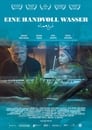 Смотреть «Пригоршня воды» онлайн фильм в хорошем качестве
