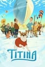 Титина (2022) кадры фильма смотреть онлайн в хорошем качестве