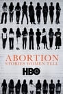 Аборт. Женщины рассказывают (2016)