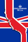 Englishman in L.A: The Movie (2017)