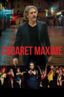 Смотреть «Кабаре «Максим»» онлайн фильм в хорошем качестве