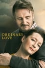 Смотреть «Обыкновенная любовь» онлайн фильм в хорошем качестве