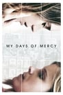 Мои дни с Мёрси (2017) трейлер фильма в хорошем качестве 1080p