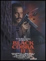 Смотреть «Черная кобра 2» онлайн фильм в хорошем качестве