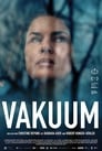 Вакуум (2017) трейлер фильма в хорошем качестве 1080p