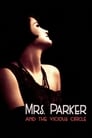 Смотреть «Миссис Паркер и порочный круг» онлайн фильм в хорошем качестве