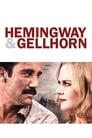 Смотреть «Хемингуэй и Геллхорн» онлайн фильм в хорошем качестве