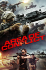 Смотреть «Area of Conflict» онлайн фильм в хорошем качестве