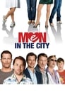 Мужчины в большом городе (2009)