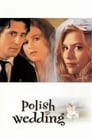 Смотреть «Польская свадьба» онлайн фильм в хорошем качестве