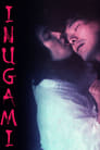 Смотреть «Инугами» онлайн фильм в хорошем качестве