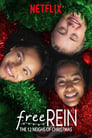 Свободная Рейн: Двенадцать рождественских соседей (2018) трейлер фильма в хорошем качестве 1080p