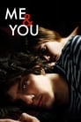 Смотреть «Ты и я» онлайн фильм в хорошем качестве