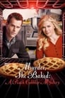 Смотреть «Она испекла убийство: Загадка персикового пирога» онлайн фильм в хорошем качестве