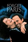 Забыть Париж (1995) кадры фильма смотреть онлайн в хорошем качестве