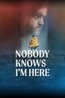 Смотреть «Никто не знает, что я здесь» онлайн фильм в хорошем качестве