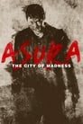 Смотреть «Асура: Безумный город» онлайн фильм в хорошем качестве