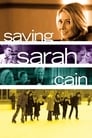 Смотреть «Спасая Сару Кейн» онлайн фильм в хорошем качестве