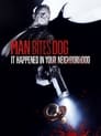 Смотреть «Человек кусает собаку» онлайн фильм в хорошем качестве