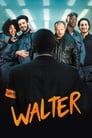 Смотреть «Вальтер / Охранник» онлайн фильм в хорошем качестве