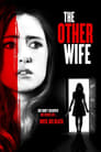 Смотреть «Другая жена» онлайн фильм в хорошем качестве