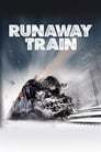 Смотреть «Поезд-беглец» онлайн фильм в хорошем качестве