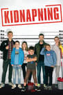 Смотреть «Похищение» онлайн фильм в хорошем качестве