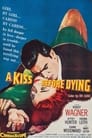 Поцелуй перед смертью (1956)