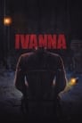Смотреть «Иванна ван Дейк» онлайн фильм в хорошем качестве