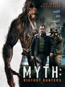 Миф: Охотники на бигфута (2021) трейлер фильма в хорошем качестве 1080p