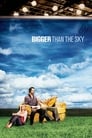 Больше, чем небо (2005) кадры фильма смотреть онлайн в хорошем качестве